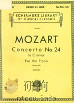 CONCERTO NO.24 IN C MAJOR FOR THE PIANO     PDF电子版封面    MOZART 