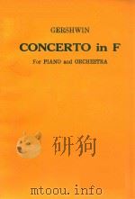 CONCERTO IN F FOR PIANO AND ORCHESTRA     PDF电子版封面    GERSHWIN 