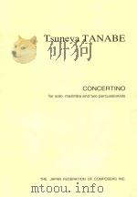 CONCERTINO FOR SOLO MARIMBA AND TWO PERCUSSIONISTS   1995  PDF电子版封面     