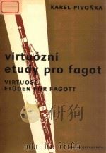 VIRTUOZNI ETUDY PRO FAGOT VIRTUOSE ETUDEN FUR FAGOTT（ PDF版）