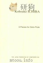 3 PIECES FOR SOLO-FLUTE   1995  PDF电子版封面     