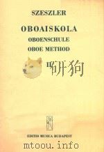 OBOAISKOLA OBOENSCHULE OBOE METHOD Ⅱ   1965  PDF电子版封面     