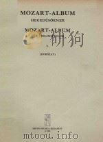 MOZART-ALBUM FUR VIOLINSPIELER FOR VIOLINISTS Ⅴ     PDF电子版封面    MOZART 