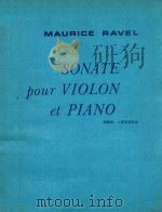 MAURICE RAVEL SONATE POUR VIOLON ET PIANO     PDF电子版封面    MAURICE RAVEL 