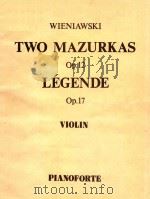 WIENIAWSKI  TWO  MAZURKAS  Op.12  LEGENDE  Op.17  VIOLIN  PIANOFORTE（ PDF版）