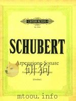 SONATE A = MOLL  FUR ARPEGGIONE UND KLAVIER  Fur Viola und Klavier  herausgegeben von  HANS DRECHSEL（ PDF版）