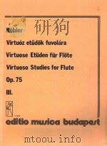 Virtuoz etudok fuvolara  Virtuose Etuden fur Flote  Virtuoso Studies for Flute  Op.75  III（ PDF版）