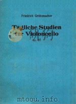Tagliche Studien  fur Violoncello  op.67     PDF电子版封面     