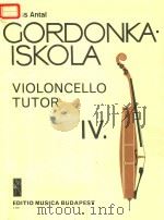 GORDONKAISKOLA  VIOLONELLO TUTOR  IV.   1971  PDF电子版封面    FEISS  ANTAL 