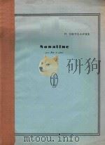 H. DUTILLEUX  Sonatine  pour flute et piano   1750  PDF电子版封面     