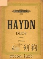 DREI DUOS FUR 2 VIOLINEN  OPUS 99  REVIDIERT VON  HANS SITT     PDF电子版封面    JOSEPH  HAYDN 