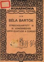 Dedicated to the Musical Fund Society of Philadelphia  BELA BARTOK  STREICHQUARTETT  III  III. VONOS（ PDF版）