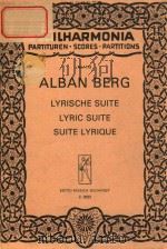 ALBAN BERG LYRISCHE SUITE LYRIC SUITE SUITE LYRIQUE  fur Streichquartett for String Quartet pour Qua     PDF电子版封面     