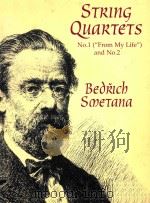 String Quartets  No.I (“From MY Life”) and No. 2   1997  PDF电子版封面    Bedrich  Smetana 
