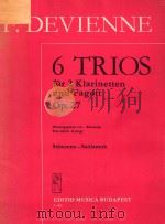 6  TRIOS  CLARINETTO I in Sib     PDF电子版封面    FRANCOIS  DEVIENNE 