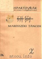 MAROSSZEKI TANCOK   1955  PDF电子版封面    KODALY ZOLTAN 