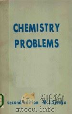 CHEMISTRY PROBLEMS SECOND EDITION     PDF电子版封面    M.J.SIENKO 