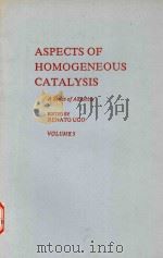 ASPECTS OF HOMOGENEOUS CATALYSIS VOLUME 5   1984  PDF电子版封面  9027717389  RENATO UGO 