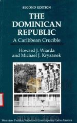 THE DOMINICAN REPUBLIC A CARIBBEAN CRUCIBLE SECOND EDITION（1992 PDF版）