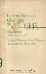 LECTURE NOTES IN CHEMISTRY 29 UNIFIED VALENCE BOND THEORY OF ELECTRONIC STRUCTURE（1982 PDF版）