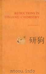 REDUCTIONS IN ORGANIC CHEMISTRY（1984 PDF版）