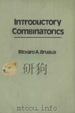 INTRODUCTORY COMBINATORICS   1977  PDF电子版封面  0720486106  RICHARD A.BRUALDI 