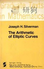 THE ARITHMETIC OF ELLIPTIC CURVES   1986  PDF电子版封面  0387962034  JOSEPH H.SILVERMAN 