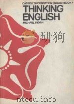 THINKING ENGLISH A NEW INTERMEDIATE COURSE   1982  PDF电子版封面  0304306258  MICHAEL THORN 