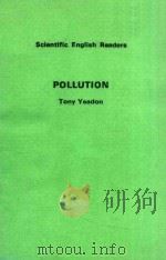 SCIENFIFIC ENGLISH READERS POLLUTION     PDF电子版封面    TONY YEADON 
