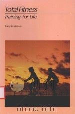 TOTAL FITNESS TRAINING FOR LIFE   1985  PDF电子版封面  0697002403  JOE HENDERSON 