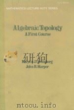 ALGEBRAIC TOPOLOGY A FIRST COURSE（1981 PDF版）