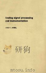 ANALOG SIGNAL PROCESSING AND INSTRUMENTATION（1980 PDF版）