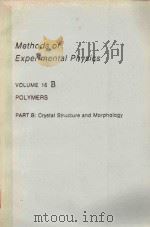 POLYMERS PART VOLUME 16 B：CRYSTAL STRUCTURE AND MORPHOLOGY（1980 PDF版）