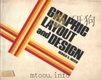 GRAPHIC LAYOUT AND DESIGM   1981  PDF电子版封面  0827313748  GERALD A.SILVER 