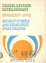 KERNEL LESSONS INTERMEDIATE STUDENT'BOOK   1971  PDF电子版封面  0582522404   