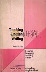 TEACHING ENGLISH WRITING   1982  PDF电子版封面  0333293126  ANITA PINCAS 