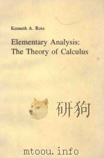 ELEMENTARY ANALYSIS:THE THEORY OF CALCULUS   1980  PDF电子版封面  038790459X  KENNETH A.ROSS 