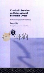 Classical Liberalism and International Economic Order Studies in Theory and Intellectual History（1998 PDF版）