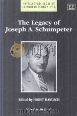 The Legacy of Joseph A.Schumpeter Volume I   1999  PDF电子版封面  1858985056  Horst Hanusch 