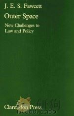 Outer Space New Challenges To Law and Policy（1984 PDF版）