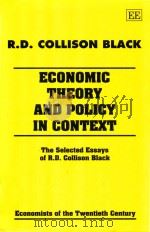 Economic Theory and Policy in Context the Selected Essays of R.D. Collison Black（1995 PDF版）