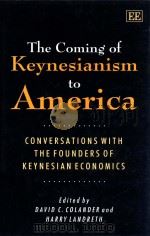 The Coming of Keynesianism to America Conversations With the Founders of Keynesian Economics（1996 PDF版）