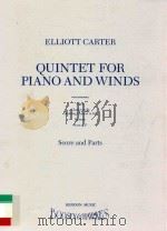 Quintet for piano and winds   1991  PDF电子版封面    Elliott Carter 