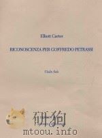 Riconoscenza per goffredo petrassi (Violin Solo)   1984  PDF电子版封面    Elliott Carter 