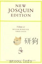 Volume 27  SECULAR WORKS FOR THREE VOICES（1987 PDF版）