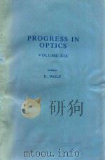 PROGRESS  IN  OPTICS  VOLUME  XIX   1981  PDF电子版封面  0444854444  E.WOLF 