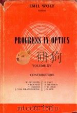PROGRESS  IN  OPTICS  VOLUME  XV   1977  PDF电子版封面  0720415152  E.WOLF 