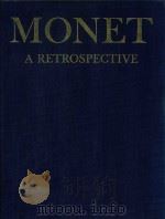 MONET：A RETROSPECTIVE   1985  PDF电子版封面  0517618249   