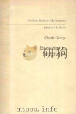 EXERCISES INTEGRATION WITH 6 ILLUSTRATIONS   1984  PDF电子版封面  0387960600  CLAUDE GEORGE 