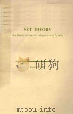 SET THEORY:AN INTRODUCTION TO INDEPENDENCE PROOFS   1980  PDF电子版封面  0444854010  KENNETH KUNEN 